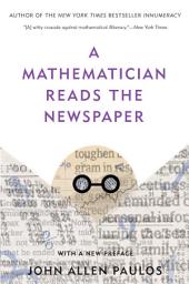Icon image A Mathematician Reads the Newspaper