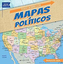 Icon image Todo sobre los mapas políticos (All About Political Maps)