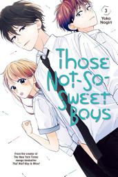 Icon image Those Not-So-Sweet Boys