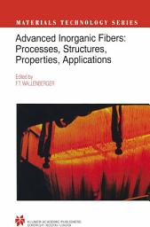 Icon image Advanced Inorganic Fibers: Processes — Structure — Properties — Applications