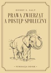 Icon image Prawa zwierząt a postęp społeczny