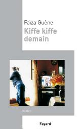 Icon image Kiffe Kiffe demain
