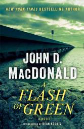 Icon image A Flash of Green: A Novel