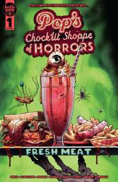 Icon image Pop's Chock'lit Shoppe of Horrors: Fresh Meat (One-Shot): Fresh Meat (One-Shot)