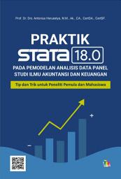 Icon image Praktik Stata 18.0 pada Pemodelan Analisis Data Panel Studi Ilmu Akuntansi dan Keuangan: Tip dan Trik untuk Peneliti Pemula dan Mahasiswa