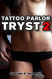 Icon image Tattoo Parlor Tryst 2: Carly's Awakening