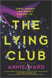 Icon image The Lying Club: A Novel