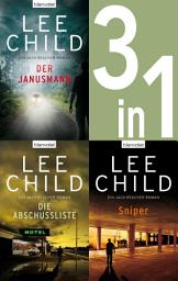 Icon image Jack Reacher Band 7-9: - Der Janusmann / Die Abschussliste / Sniper: Drei Romane in einem Band