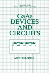 Icon image GaAs Devices and Circuits
