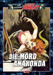Icon image Larry Brent Classic 011: Die Mordanakonda
