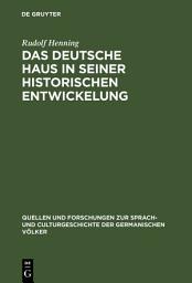 Icon image Das Deutsche Haus in seiner historischen Entwickelung