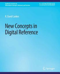 Icon image New Concepts in Digital Reference