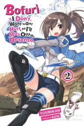 Icon image Bofuri: I Don't Want to Get Hurt, so I'll Max Out My Defense