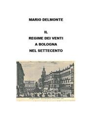 Icon image Il regime dei venti nel settecento a Bologna