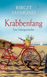 Icon image Krabbenfang: Eine Liebesgeschichte