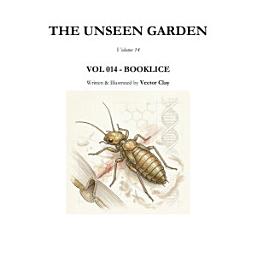 Icon image THE UNSEEN GARDEN Volume 14: VOL 014 - BOOKLICE