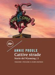 Icon image Cattive strade: Storie del Wyoming/2