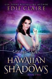Icon image Empath: Hawaiian Shadows, Book Two