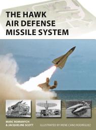 Icon image The HAWK Air Defense Missile System