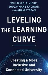 Icon image Leveling the Learning Curve: Creating a More Inclusive and Connected University
