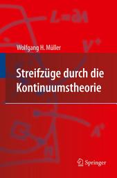 Icon image Streifzüge durch die Kontinuumstheorie