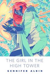 Icon image The Girl in the High Tower