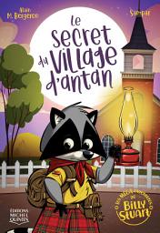 Icon image Le secret du Village d'antan