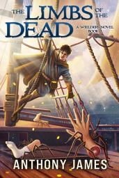 Icon image The Limbs of the Dead