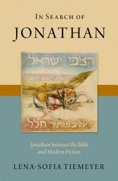 Icon image In Search of Jonathan: Jonathan between the Bible and Modern Fiction