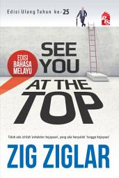Icon image See You At The Top - Edisi Bahasa Melayu