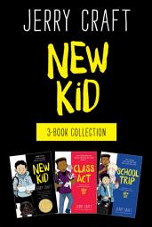 Icon image New Kid 3-Book Collection: A Graphic Novel Collection: New Kid, Class Act, School Trip