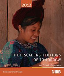 Icon image The Fiscal Institutions of Tomorrow