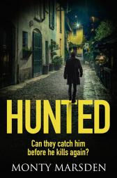 Icon image Hunted: A gripping serial killer thriller full of twists you won't see coming