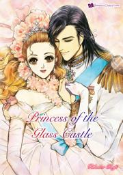 Icon image Princess of the Glass Castle: Romance Comics