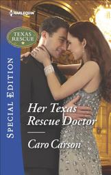 Icon image Her Texas Rescue Doctor