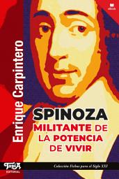 Icon image Spinoza, militante de la potencia de vivir