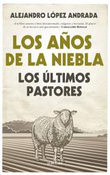 Icon image Los años de la niebla