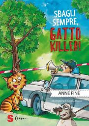 Icon image Sbagli sempre, Gatto Killer