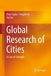 Icon image Global Research of Cities: A Case of Chengdu