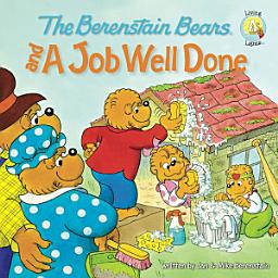 Icon image The Berenstain Bears and a Job Well Done