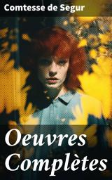 Icon image Oeuvres Complètes: Contes et romans moraux d'une autrice classique française