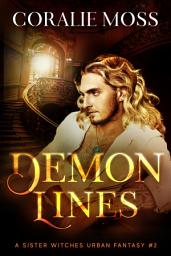 Icon image Demon Lines: A Witchy Urban Fantasy Between a Witch and a Demon