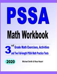 Icon image PSSA Math Workbook: 3rd Grade Math Exercises, Activities, and Two Full-Length PSSA Math Practice Tests
