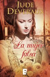 Icon image La mujer falsa (Serie James River 1)