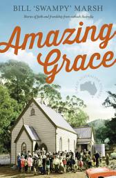 Icon image Amazing Grace: Stories of faith and friendship from outback Australia