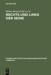 Icon image Rechts und links der Seine: Pariser Tageblatt und Pariser Tageszeitung 1933-1940
