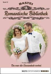 Icon image Romantische Bibliothek - Folge 31: Da war die Einsamkeit vorbei