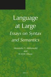 Icon image Language at Large: Essays on Syntax and Semantics