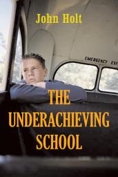 Icon image Underachieving School