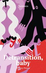 Icon image Detransition, baby